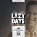 LAZY DAYS - Show #61 (Hosted by Fred Everything) image