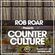 Rob Roar Presents Counter Culture. The Radio Show 004 (Guest Graeme Park) image