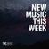 Episode 99 | This Week's Best New Music | 25/12/2016 image