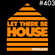 Let There Be House Podcast With Queen B #403 image
