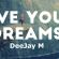 DeeJay M - Live Your Dreams image