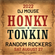 HONKY TONKIN - DJ MOUSE - RANDOM ROCKERS - SAT AUGUST 27 2022 image