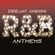 R&B ANTHEMS - DEEJAY ANDONI MIX 2022 image