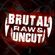 BRUTAL, RAW & UNCUT|EPISODE 001|(XTRA RAW EDITION) image