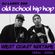 Old School Hip-Hop • West Coast Mixtape image