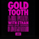 Gold Tooth: UK DRILL 2.23.22 image