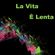 La Vita È Lenta Set 28 @ Italo Sound Radio image