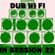 Dub Hi Fi In Session 22 image