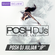 POSH DJ JP 1.11.22 // 1st Song - I Fall Apart (Andre Longo Remix) by Post Malone image