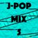 J-Pop Mix 5 image