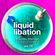 Liquid Libation - A Sunday Afternoon Relaxation | vol 74 image