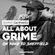 All About Grime - Sheffield | Duppy & Leave | Scumfam | Coco & Toddla T | Deadbeat Uk & Forca image