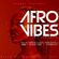 AFROVIBES 2 - Best Of Afrobeat Bongo & Gengetone image