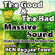 The Good and the Bad - Massive Sound - 2008 image
