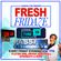 FRESH FRIDAZE 12TH AUG - RNB HIPHOP DANCEHALL AFROBEAT - PASSION RADIO UK image