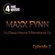 Maxx Fynn - 4 The Music Exclusive - NuDisco House Adventures Ep 2 image