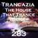Trancazia 283 The House That Trance Built image
