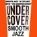 SMOOTH JAZZ 'IN THE MIX' UNDER-COVERS' SHOW WITH GROOVEFATHER NORRIE LYNCH - 08-09-15 image