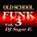 Old School Funk Mix 3 - complete version (early 80's) - DJ Sugar E. image