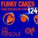 Funky Cakes #124 w. DJ F@SOUL image