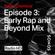 Episode 3: Early Rap and Beyond Mix image