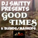 DJ Smitty - Good Times & Blends/Mashups image