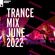 Armada Music Trance Mix - June 2022 image
