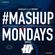 TheMashup #mashupmonday 2 mixed by DJ Harry Dunkley image