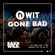 DJ Zakk Wild - Wit Gone Bad - WIT LDN 23-4-2021 image
