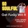 Cool Sport | So Soulful-14 | Get Funky Wit It image