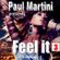 Paul Martini present: Feel it n.3 image