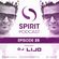 Spirit Podcast EP 25 with DJ Lijo image