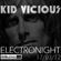 KID VICIOUS: ELECTRONIGHT 17/03/2012   image