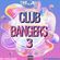 CLUB BANGERS 3 image