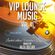 VIP LOUNGE MUSIC vol. Vl image