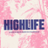 Highlife 10th Anniversary Mix image