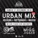 Urban Mix ~ Fanaticbeat | Kaytranada Goldlink Masego pt2 image
