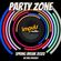 EVEN STEVEN - PartyZone Spring Break 2022 - Ad Free Podcast image
