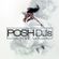 POSH DJ Mikey B 5.7.19 *Clean Lyrics image
