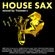 HOUSE SAX vol.1 (Jimmy Sax,Bakermat,Klingande,Tomas Jack,De Hofnar) image
