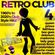 Retro Club 4 (1970's to 2020's Club Style Remixes) image