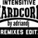 Intensitive Hardcore [Remixes Edit] by adriandj (Traktor Mix) image