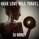 Have Love Will Travel #5 w/ John the Revelator + DJ Honey for Wick Radio image