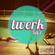 SWELLS - TWERK VOL 1 image
