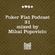 Poker Flat Podcast #31 - mixed by Mihai Popoviciu image