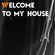 Welcome to my house image
