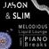 Melodious Liquid Lounge Meets Piano Breaks - A Jason & Slim Collab image