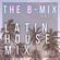The B-Mix Vol 2 - Latin House Mix image