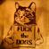 Fuck the Dogs image