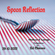 "" Spoon Reflection "" Chillout & Lounge Compilation image